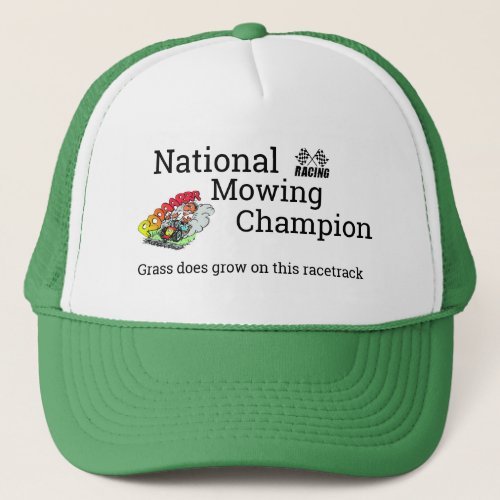 Funny Novelty Graphic NATIONAL MOWING CHAMPION Trucker Hat