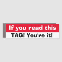 Funny Novelty IF YOU READ THIS TAG YOU'RE IT