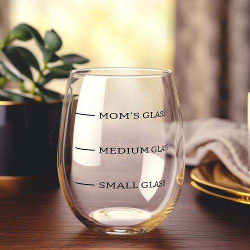 Funny Novelty Moms Measure Stemless Wine Glass