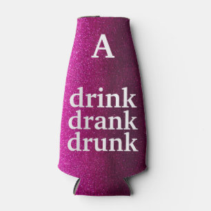 Funny Novelty Quote Drink Drank Drunk Joke Glitter Bottle Cooler