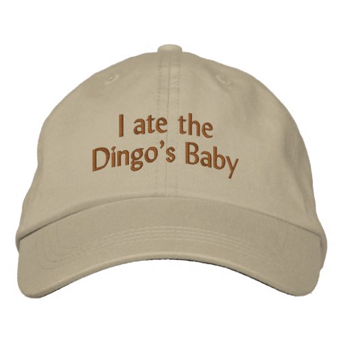 Funny Novelty Sports I ATE THE DINGOS BABY Embroidered Baseball Cap