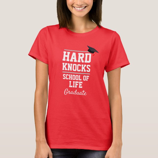 Funny Novelty Women's HARD KNOCKS SCHOOL GRADUATE T-Shirt (Front)