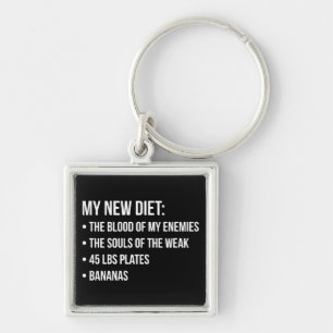 Funny Novelty Workout Humor - My New Diet - Gym Keychain