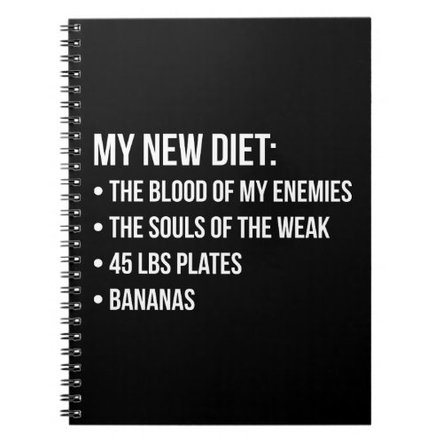 Funny Novelty Workout Humor _ My New Diet _ Gym Notebook