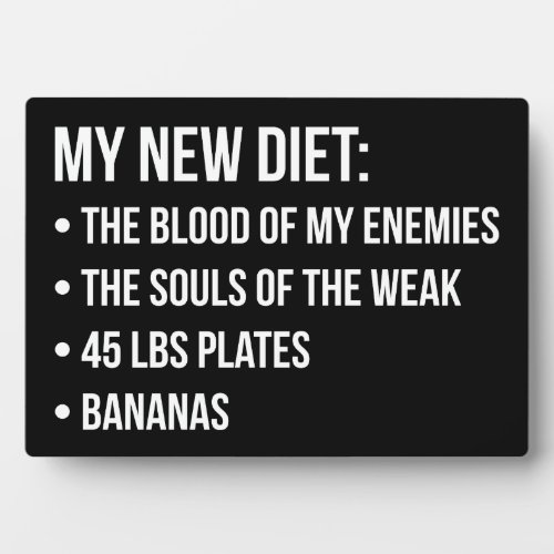 Funny Novelty Workout Humor _ My New Diet _ Gym Plaque