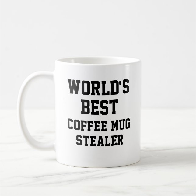 Funny Novelty WORLD'S BEST COFFEE MUG STEALER (Left)