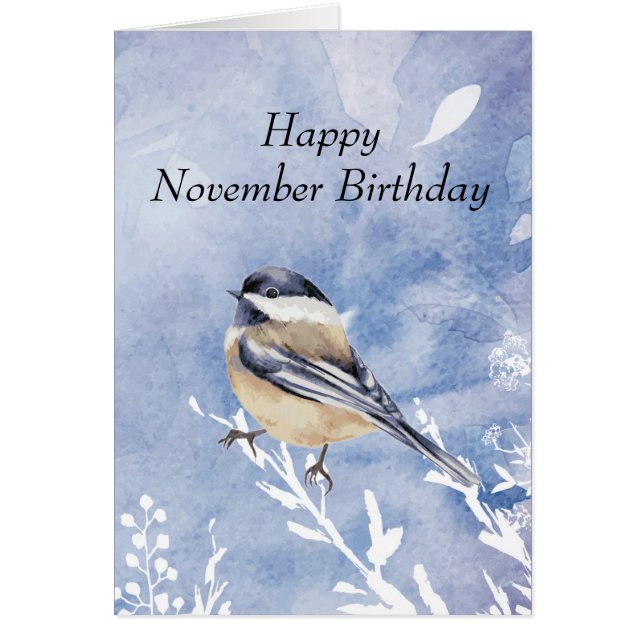 Funny November Birthday Winter Chickadee Bird  Cards (Front)