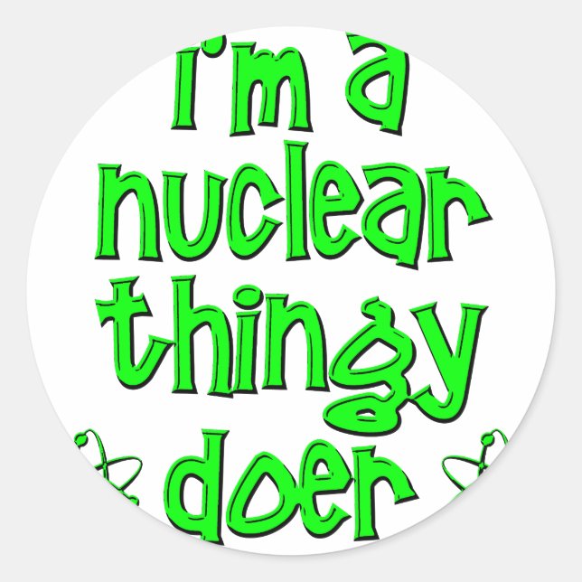 funny nuclear classic round sticker (Front)