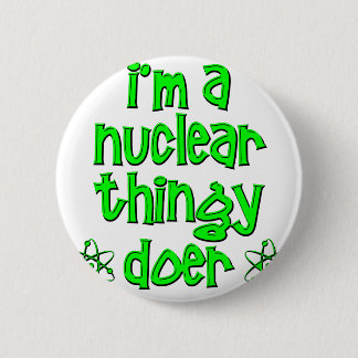 funny nuclear pinback button
