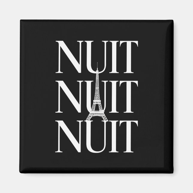 Funny Nuit Nuit Magnet (Front)