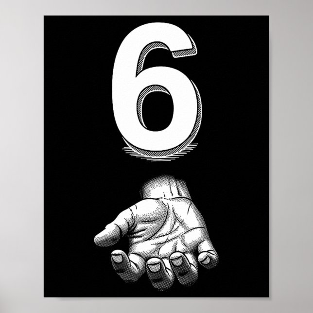 Funny Number 6 Matching 67 Meme Costume  Poster (Front)