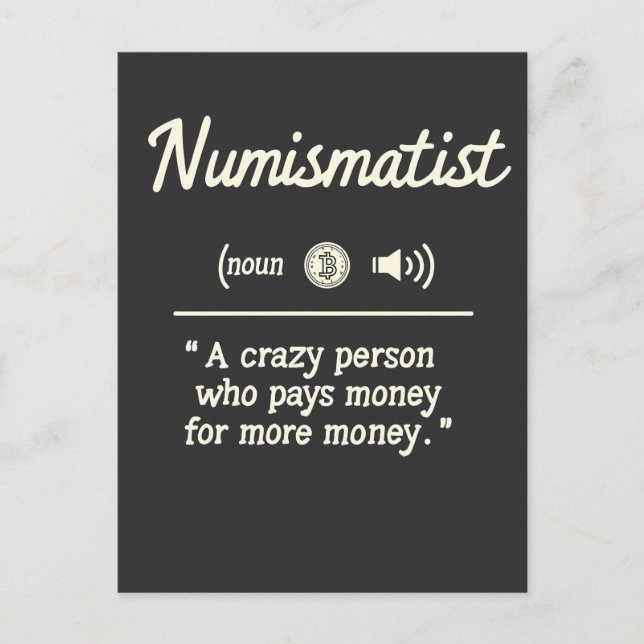 Funny Numismatist Definition Crypto Investing   Postcard (Front)