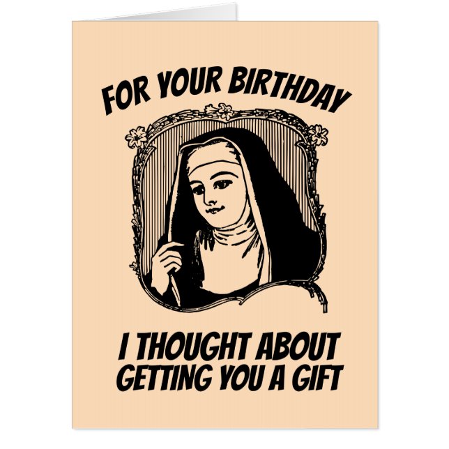 FUNNY NUN CATHOLIC BIRTHDAY BIG GREETING CARD (Front)