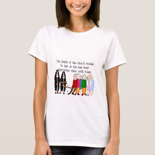 Funny Nuns Cards and Gifts T_Shirt
