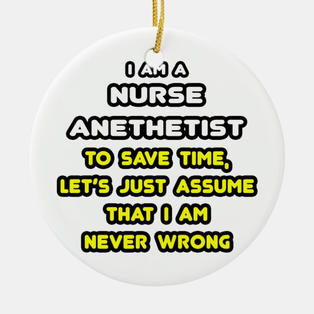 Funny Nurse Anesthetist T-Shirts and Gifts Ceramic Ornament (Front)