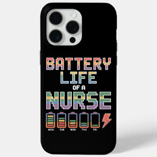 Funny Nurse Battery Life Quote Colorful Medical iPhone 15 Pro Max Case