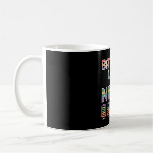 Funny Nurse Battery Life Quote Colorful Medical Coffee Mug