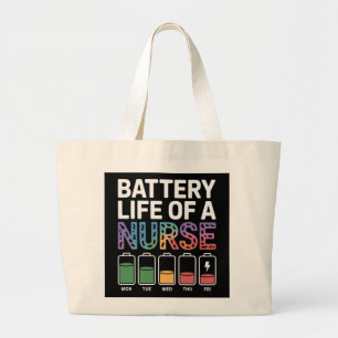 Funny Nurse Battery Life Quote Colorful Medical Large Tote Bag