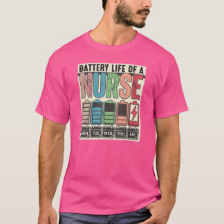 Funny Nurse Battery Life Shirt