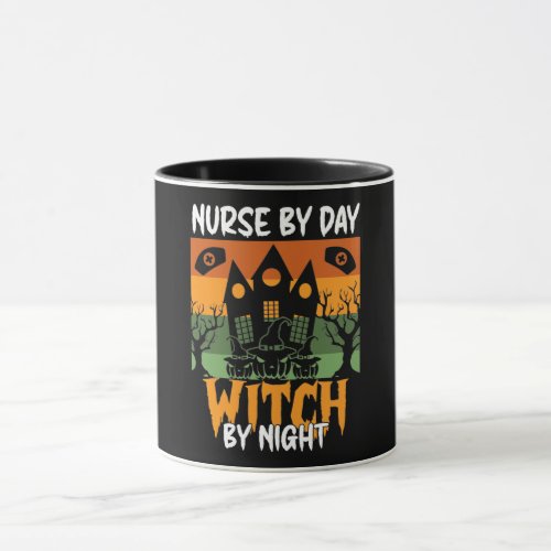 Funny Nurse By Day Witch By Night Mug