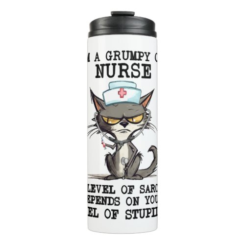 Funny Nurse Cat Saying Thermal Tumbler