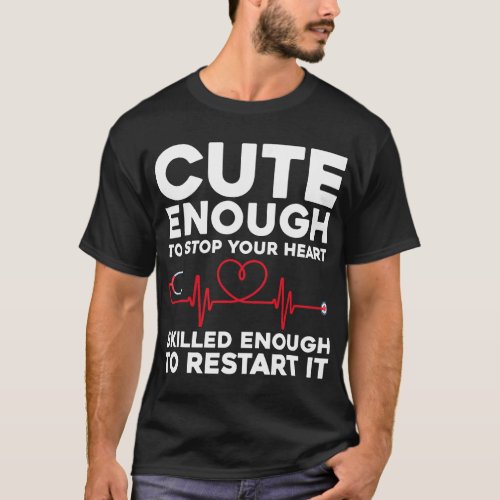 Funny Nurse Design For Men Women Registered Nurse  T_Shirt