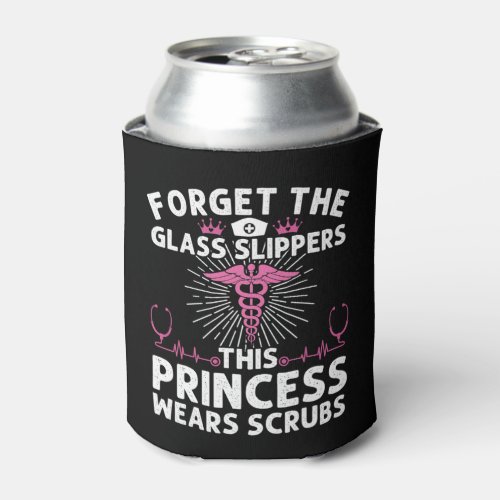 Funny Nurse Gift For Women Cool This Princess Wear Can Cooler
