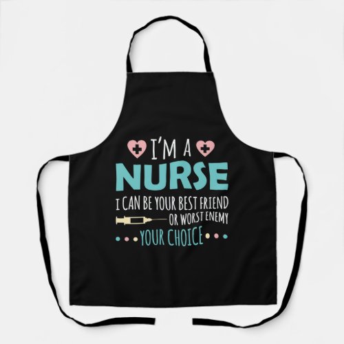 Funny Nurse Gift Nurses Can Be Your Best Friend or Apron