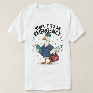 Funny Nurse Goose Honk Emergency Medical Humor Art T-Shirt