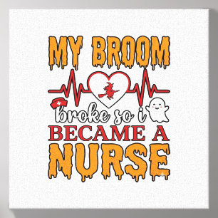 Funny Nurse Halloween My Broom Broke Vintage Shirt Canvas Photo Tile