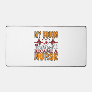 Funny Nurse Halloween My Broom Broke Vintage Shirt Desk Mat