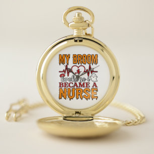 Funny Nurse Halloween My Broom Broke Vintage Shirt Pocket Watch