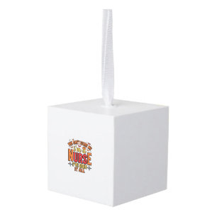 Funny Nurse Halloween You Cant Scare Me Cube Ornament