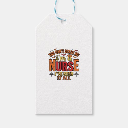 Funny Nurse Halloween You Cant Scare Me Gift Tags
