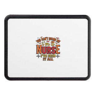 Funny Nurse Halloween You Cant Scare Me Hitch Cover