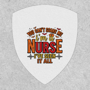 Funny Nurse Halloween You Cant Scare Me Patch