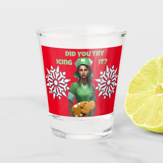 Funny Nurse Icing It Thunder_Cove Shot Glass (Front)