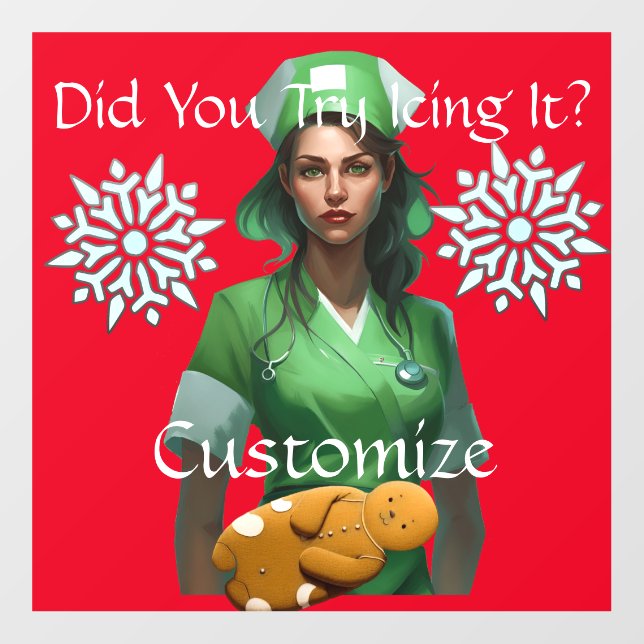 Funny Nurse Icing It Thunder_Cove Wall Decal (Front)