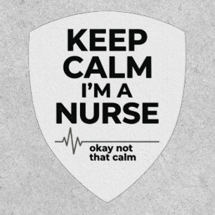 Funny Nurse Keep Calm Vintage Engraving Shirt Desi Patch