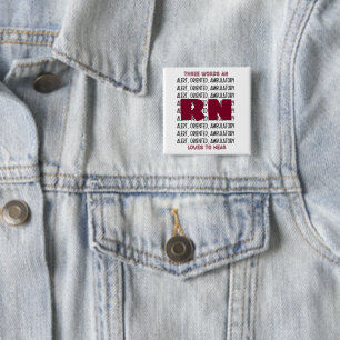 Funny Nurse Loves-Alert, Oriented, Ambulatory Button