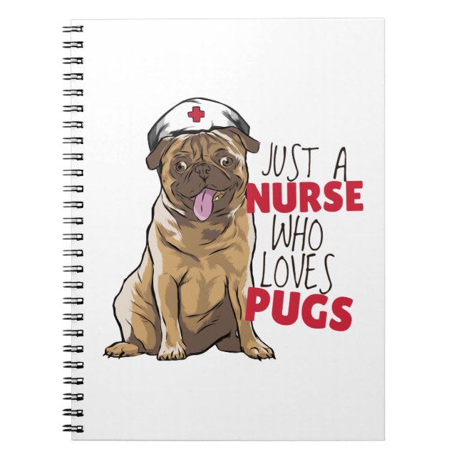 Funny Nurse Loves Pugs RN Dog Mom Gift - Cute Pug  Notebook (Front)