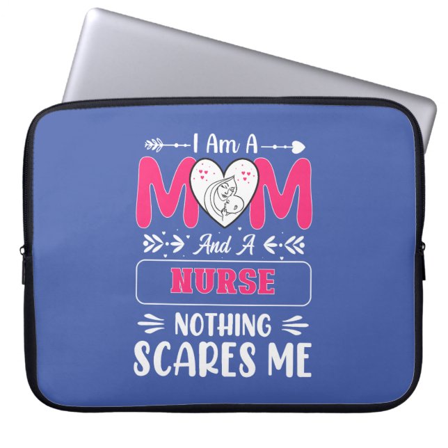 Funny Nurse Mom, Nurse Mom funny quotes Laptop Sleeve (Front)