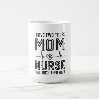 Funny Nurse Mom Registered Nurse Mothers Day Gifts Coffee Mug