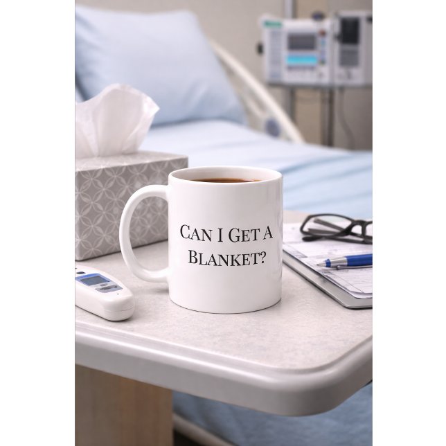 Funny Nurse Mug “Can I Get a Blanket” Custom Name (Creator Uploaded)