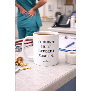 Funny Nurse Mug “Didn’t Hurt Before” Custom Name