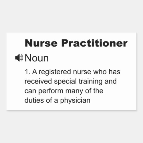 Funny Nurse Practitioner Definition Rectangular Sticker