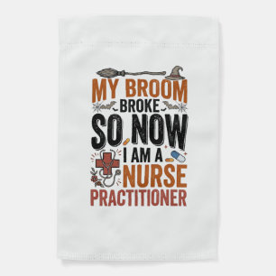 Funny Nurse Practitioner Witch Halloween Design_1 Garden Flag