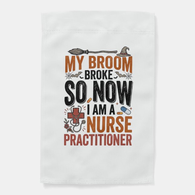 Funny Nurse Practitioner Witch Halloween Design_1 Garden Flag (Front)