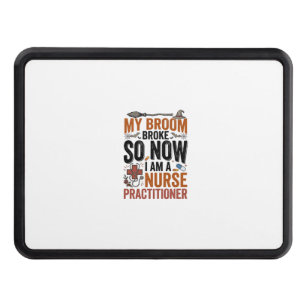 Funny Nurse Practitioner Witch Halloween Design_1 Hitch Cover