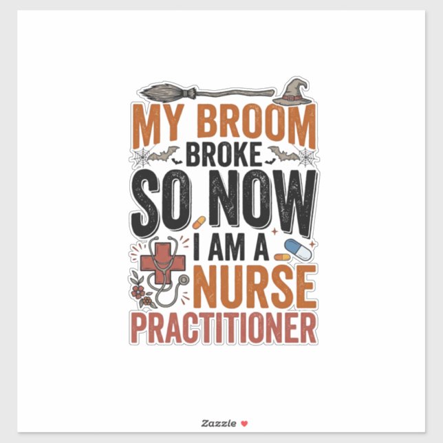 Funny Nurse Practitioner Witch Halloween Design_1 Sticker (Sheet)